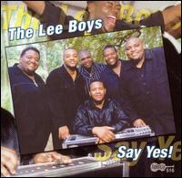 The Lee Boys - Say Yes lyrics