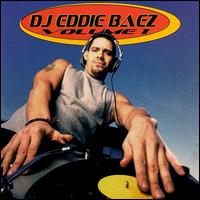 Eddie Baez - DJ Eddie Baez, Vol. 1 lyrics