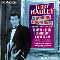 Jerry Hadley - Standing Room Only lyrics
