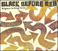 Black Before Red - Belgrave To Kings Circle lyrics