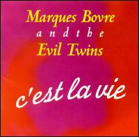 Marques Bovre - C'Est La Vie lyrics