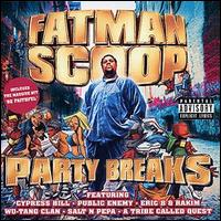 Fatman Scoop - Party Breaks, Vol. 1 lyrics