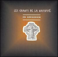 Les Chants de la Nativit - En Gregorian lyrics