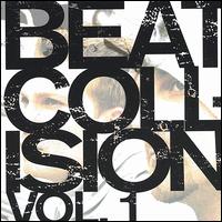 Beat Collision - Beat Collision, Vol. 1 lyrics