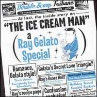 Ray Gelato - The Ice Cream Man lyrics