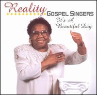 Reality Gospel Singers - It's a Beautiful Day lyrics