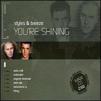 Styles & Breeze - You're Shining lyrics