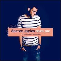 Darren Styles - Save Me [CD 1] lyrics