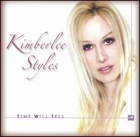 Kimberlee Styles - Time Will Tell lyrics