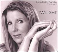 Robin Meloy Goldsby - Twilight lyrics