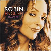 Robin English - Hello Me lyrics