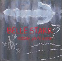 Belle Starr - Nobody You'd Know lyrics
