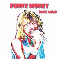 Funny Money - Back Again lyrics