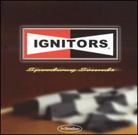Ignitors - Speedway Sounds lyrics