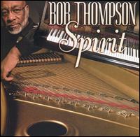 Bob Thompson - Spirit lyrics