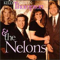 Kelly Nelon Thompson - Kelly Nelon Thompson & the Nelons lyrics