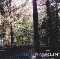 Dark Franklin - Dark Franklin lyrics