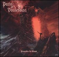 Paths of Possession - Promises in Blood lyrics