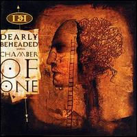 Dearly Beheaded - Chamber of One lyrics