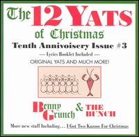 Benny Grunch - 12 Yats of Christmas: Tenth Annivoisery Issue #3 lyrics
