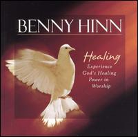 Benny Hinn - Healing lyrics