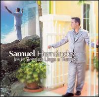 Samuel Hernandez - Jesus Siempre Llega A Tiempo lyrics