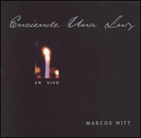 Marcos Witt - Enciende Una Luz lyrics