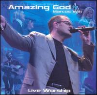 Marcos Witt - Amazing God [live] lyrics