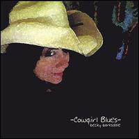Becky Barksdale - Cowgirl Blues lyrics