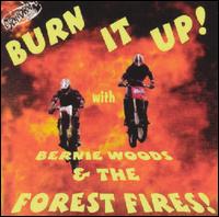 Bernie Woods - Burn It Up lyrics