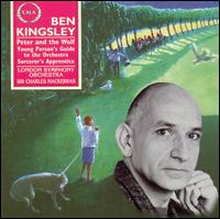 Ben Kingsley - Peter and the Wolf; Young Person's Guide to the Orchestra; Sorcerer's Apprentice lyrics