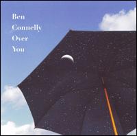 Ben Connelly - Over You lyrics