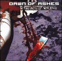 Dawn of Ashes - In the Acts of Violence lyrics