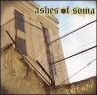 Ashes of Soma - Exit 674 lyrics