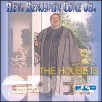 Rev. Benjamin Cone - The House Is Open lyrics
