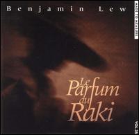 Benjamin Lew - La Parfum Du Raki lyrics
