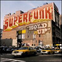 Superfunk - Hold Up lyrics