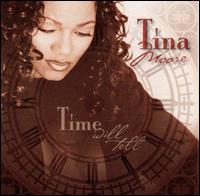 Tina Moore - Time Will Tell lyrics