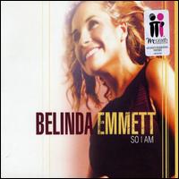 Belinda Emmett - So I Am lyrics