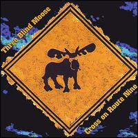 Three Blind Moose - Cross on Route Nine lyrics