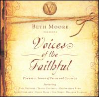 Beth Moore - Voices of the Faithful lyrics