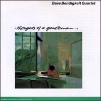 David Bendigkeit - Thoughts of a Gentleman lyrics