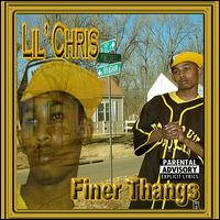 Lil' Chris - Finer Thangs lyrics