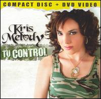 Kris Melody - Tu Control [Bonus DVD] lyrics
