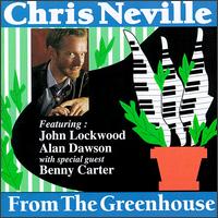 Chris Neville - From the Greenhouse lyrics
