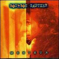 Bourbon Gautier - Mentuer lyrics