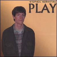Stephen Sebastian - Play lyrics