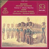 Belgian Guides Orchestra - Belgian Military Marches, Vol. 2: Infantry ... lyrics