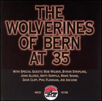 Wolverines Jazz Band of Bern - Wolverines of Bern at 35 lyrics