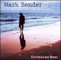 Mark Bender - Ein Haus Am Meer lyrics